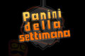 Panini della settimana